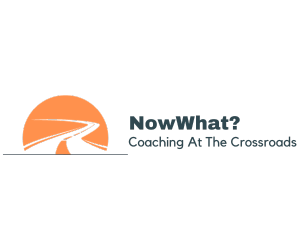 NowWhat Coaching at the Crossroads